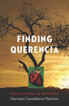 Paperback Finding Querencia: Essays from In-Between Book