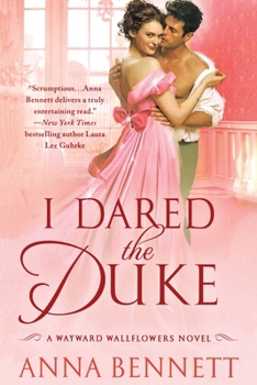 I Dared the Duke - Book #2 of the Wayward Wallflowers