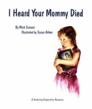 Paperback I Heard Your Mommy Died Book