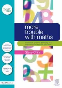 Paperback More Trouble with Maths: A complete guide to identifying and diagnosing mathematical difficulties Book
