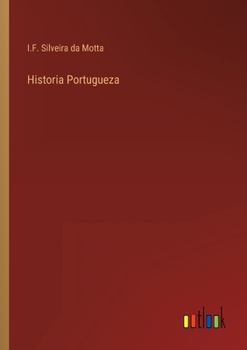 Paperback Historia Portugueza [Portuguese] Book