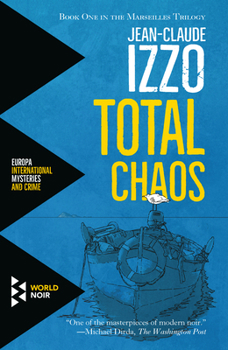 Paperback Total Chaos: Marseilles Trilogy, Book One Book