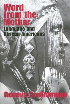 Paperback Word from the Mother: Language and African Americans Book