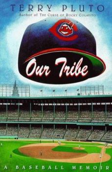 Hardcover Our Tribe: A Baseball Memoir Book