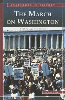 Library Binding The March on Washington: Uniting Against Racism Book