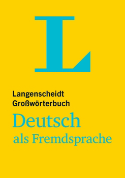 Hardcover Langenscheidt Grosswoerterbuch Deutsch ALS Fremdsprache - Monolingual German Dictionary (German Edition) [German] Book