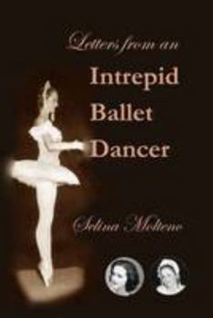 Paperback Letters from an Intrepid Ballet Dancer Book