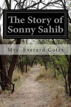 Paperback The Story of Sonny Sahib Book