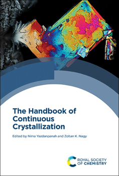 Hardcover Handbook of Continuous Crystallization Book