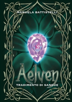 Paperback Aelven: Tradimento di Sangue [Italian] Book