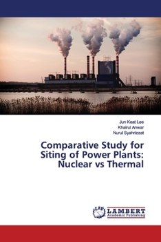 Paperback Comparative Study for Siting of Power Plants: Nuclear vs Thermal Book