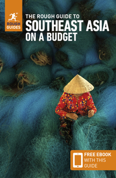 Paperback The Rough Guide to Southeast Asia on a Budget: Travel Guide with Free eBook Book