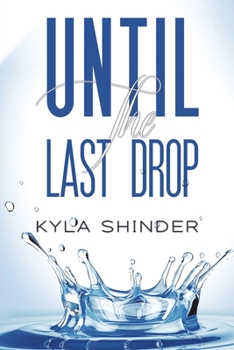 Paperback Until the Last Drop Book