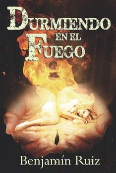 Paperback Durmiendo en el fuego [Spanish] Book