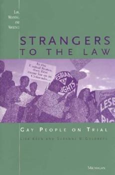 Hardcover Strangers to the Law: Gay People on Trial Book