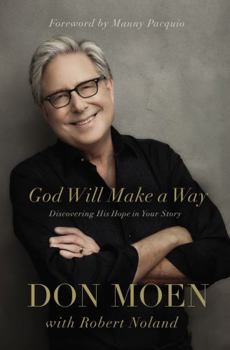 Hardcover God Will Make a Way: Discovering His Hope in Your Story Book