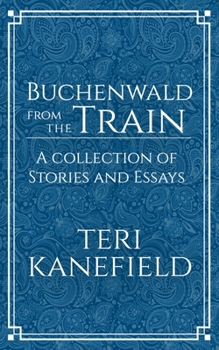 Paperback Buchenwald From the Train Book