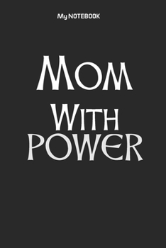 Mom With POWER: Ruled Lovely Copy Book, SOFT Cover Girls Kids Elementary School Supplies Student Teacher Daily Creative Writing Journal, 100 Pages