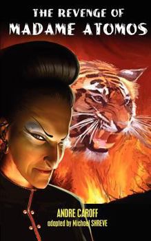 The Revenge of Madame Atomos - Book  of the Madame Atomos