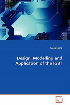 Paperback Design, Modelling and Application of the IGBT Book