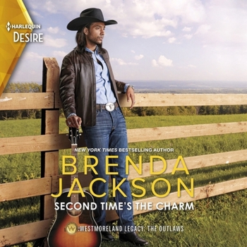 Second Time's the Charm: Library Edition - Book #6 of the Westmoreland Legacy: The Outlaws