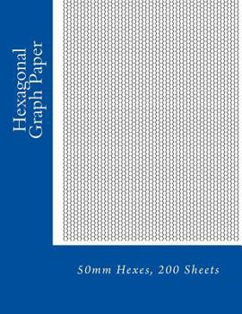 Paperback Hexagonal Graph Paper: 50mm Hexes, 200 Sheets Book