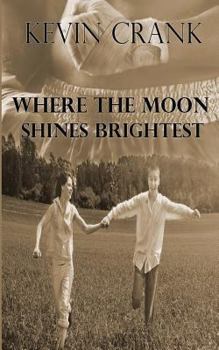 Paperback Where The Moon Shines Brightest Book