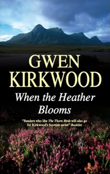 Hardcover When the Heather Blooms [Large Print] Book