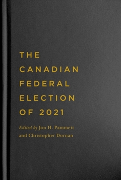 Hardcover The Canadian Federal Election of 2021 Book
