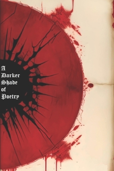 Paperback A Darker Shade of Poetry Book