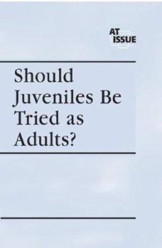 Library Binding Should Juveniles Be Tried as Adults? Book