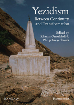 Hardcover Yezidism: Between Continuity and Transformation Book