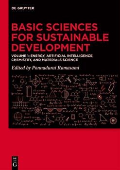Hardcover Basic Sciences for Sustainable Development: Energy, Artificial Intelligence, Chemistry, and Materials Science Book
