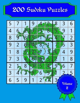 Paperback 200 Sudoku Puzzles: Volume 2, Fun Easy, Medium, And Hard Sudoku Puzzles For Young And Old Alike! Book