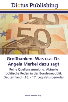 Paperback Großbanken. Was u.a. Dr. Angela Merkel dazu sagt [German] Book