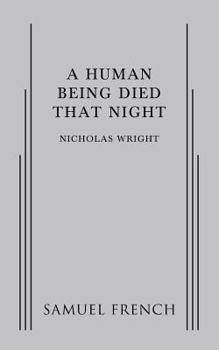 Paperback A Human Being Died That Night Book