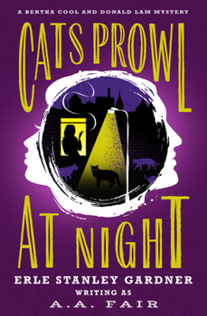 Cats Prowl at Night - Book #8 of the Cool and Lam