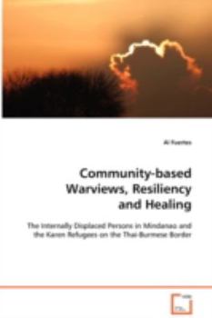 Paperback Community-based Warviews, Resiliency and Healing Book