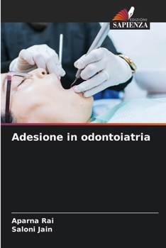 Paperback Adesione in odontoiatria [Italian] Book