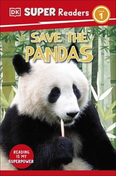 Paperback DK Super Readers Level 1 Save the Pandas Book