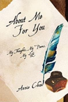 Hardcover About Me for You, My Thoughts, My Poems, My Life Book