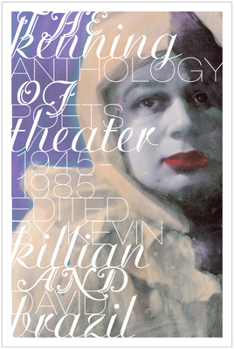 Paperback The Kenning Anthology of Poets Theater: 1945-1985 Book