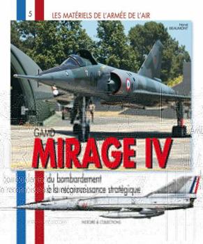 Paperback Gamd Mirage IV: Du Bombardement a la Reconnaissance Strategique [French] Book