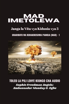 MAD Imetolewa: Toleo La Pili Lenye Kiungo Cha Audio (Swahili Edition)