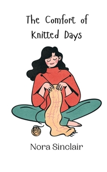 Paperback The Comfort of Knitted Days Book