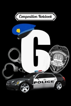 Composition Notebook: Kids 6 Year Old Police Birthday Officer Cop Car 6th Gift Journal/Notebook Blank Lined Ruled 6x9 100 Pages