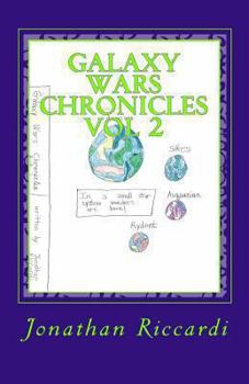 Paperback Galaxy Wars Chronicles Vol 2: Vol 2 Book