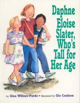 Library Binding Daphne Eloise Slater, Who's Tall for Her Age Book