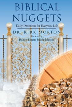 Paperback Biblical Nuggets: Daily Devotions for Everyday Life Book