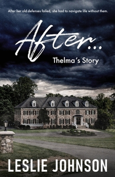 Paperback AFTER ... Thelma's Story Book